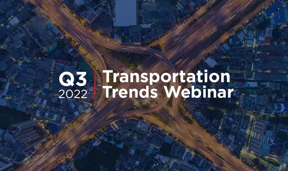 Q3 2022 Transportation Trends Webinar