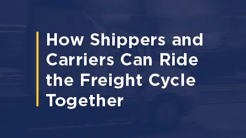 Shippers, Carriers and the Freight Cycle