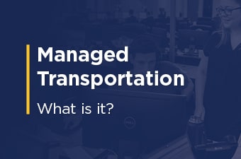 Managed Transportation: What is it? blog featured image